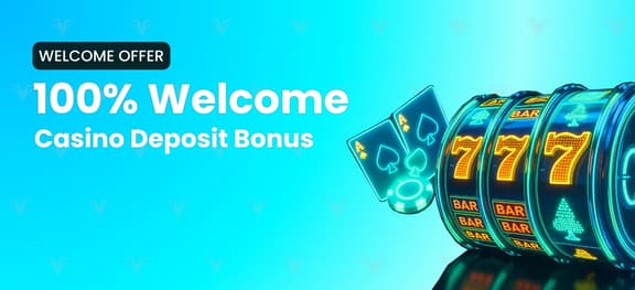 missing symbol: 100% Casino First Deposit Bonus_alt