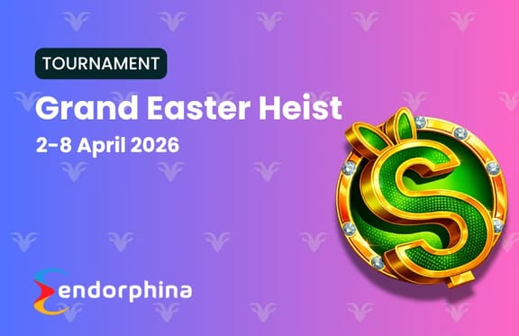 [Endorphina] Grand Easter Heist Tournament